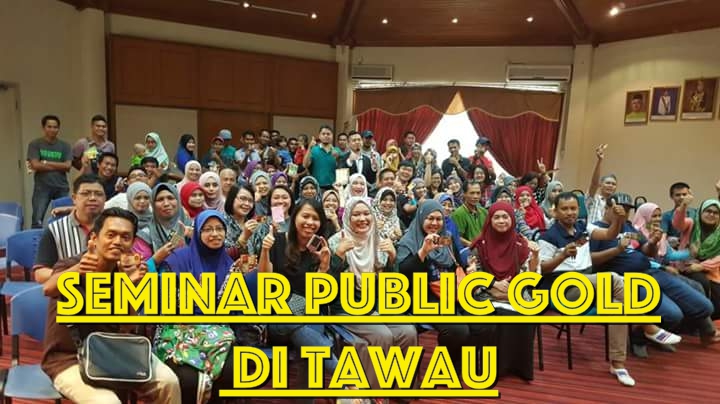 Seminar-PublicGold-Tawau