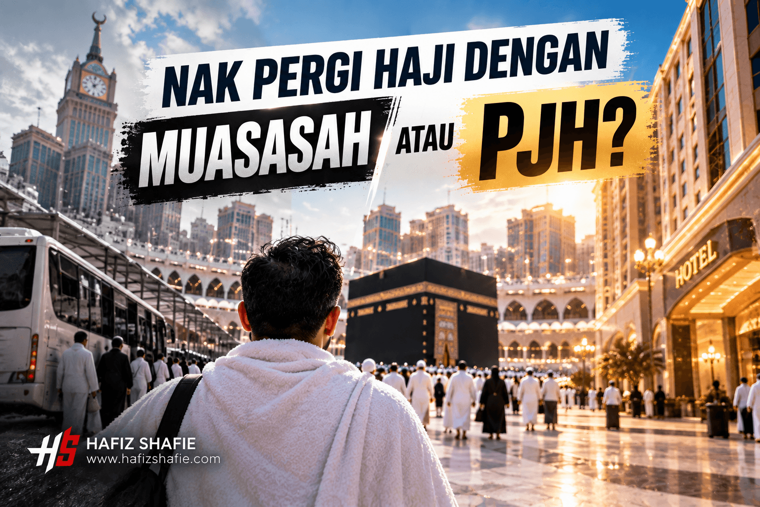 Nak pergi Haji dengan PJH atau Muasasah?